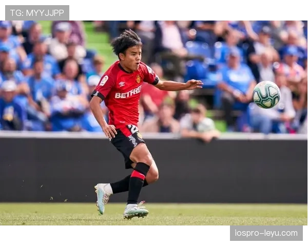 久保建英近期表现稳健，热刺持续关注其动态